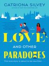 Love and Other Paradoxes